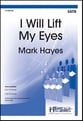 I Will Lift My Eyes SATB choral sheet music cover